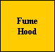 Fume
Hood